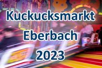 Kuckucksmarkt in Eberbach. • © kirmesecke.de
