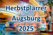 Ende August beginnt wie üblich der Herbstplärrer in Augsburg. • © kirmesecke.de