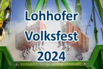 Lohhofer Volksfest 2024 - Unterschleißheim • © kirmesecke.de
