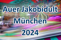 Auer Jakobidult in München  © kirmesecke.de