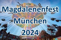 Magdalenenfest in München. • © kirmesecke.de