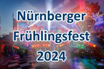 Nürnberger Volksfest 2024 - Frühlingsfest • © kirmesecke.de