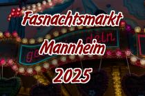 Fasnachtsmarkt in Mannheim • © kirmesecke.de