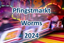 Pfingstmarkt in Worms 2024. • © kirmesecke.de