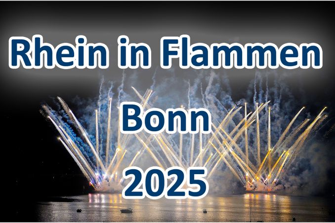 Rhein in Flammen Bonn 2025 - Feuerwerk - Kirmes - Termin - Events